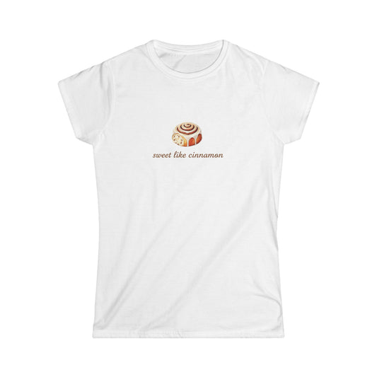 Sweet Like Cinnamon casual tee
